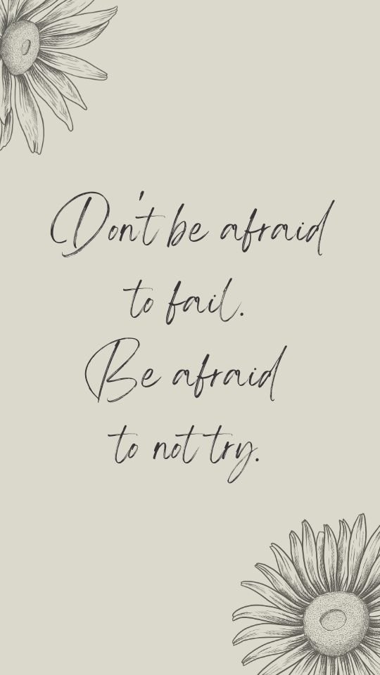 Motivational postpartum fitness quote "Don't be afraid to fail. Be afraid to not try".