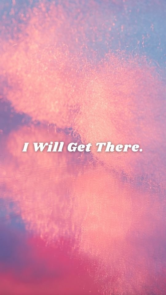 Motivational postpartum fitness quote "I will get there".