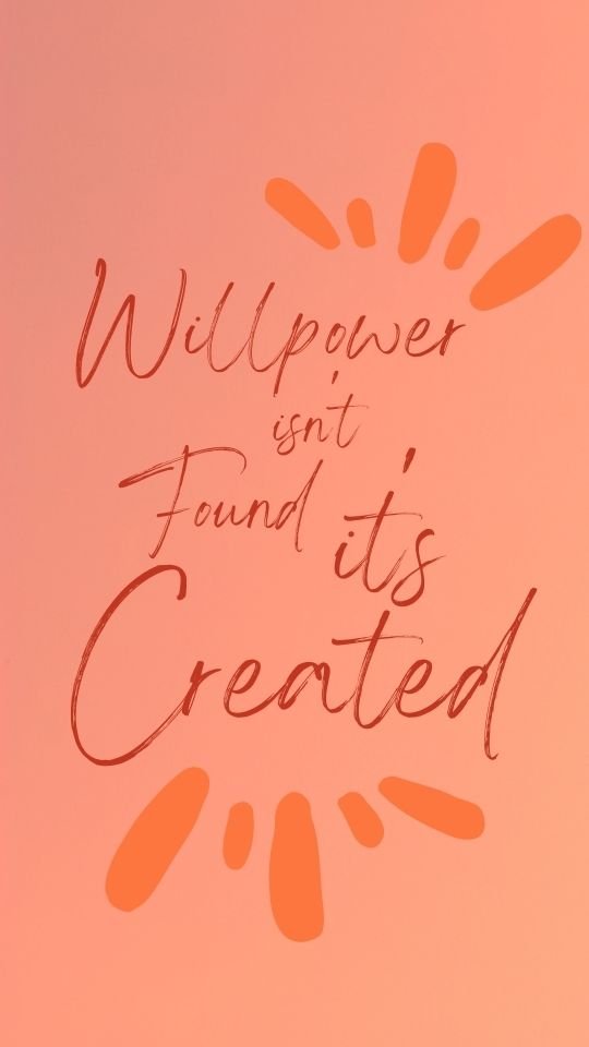 Motivational postpartum fitness quote "Willpower isn't found, it's created".